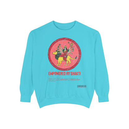 Empowered by SHAKTI Sweatshirt - Chandraghanta&