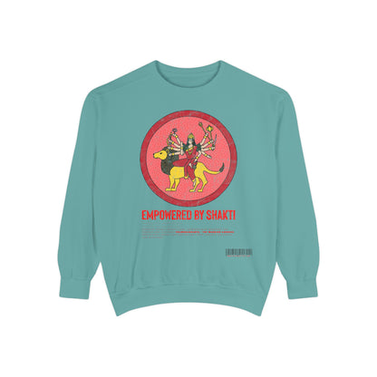 Empowered by SHAKTI Sweatshirt - Chandraghanta&