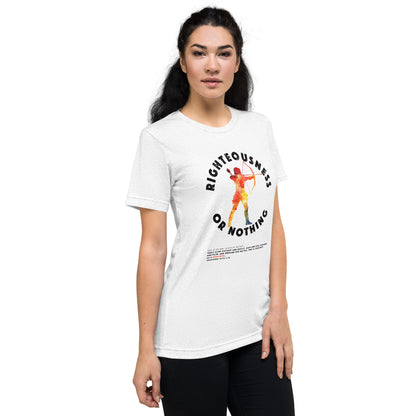 Righteousness or Nothing Training Tee - Fuel Your Warrior Spirit